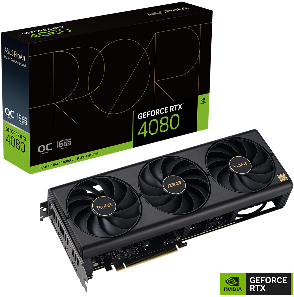 ProArt GeForce RTX™ 4080 OC Edition 16GB GDDR6X ProArt GeForce RTX™ 4080 OC Edition 16GB GDDR6X